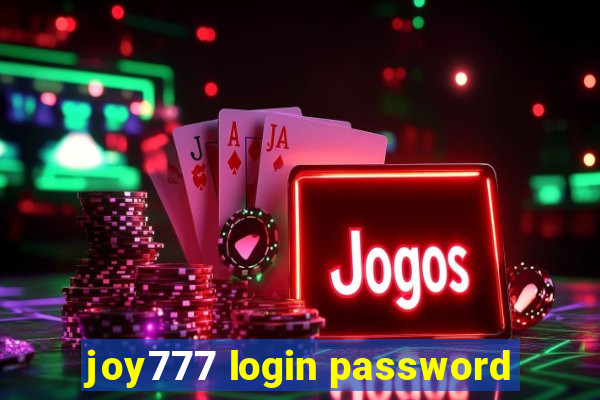 joy777 login password